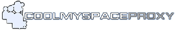 COOLMYSPACE PROXY | UNBLOCK MYSPACE